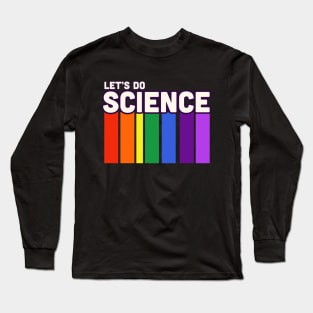 Let's Do Science (Retro) Long Sleeve T-Shirt